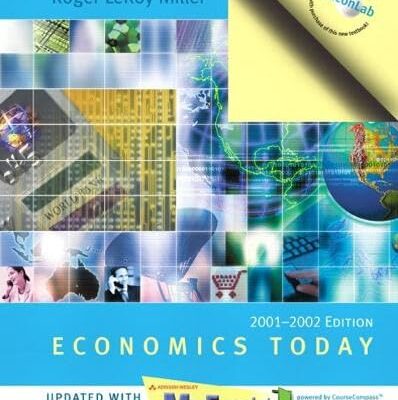 Economics Today: 2001-2002 MyLab Economics Edition