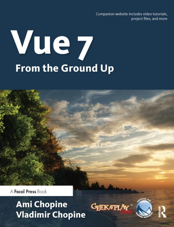VUE 7: FROM THE GROUND UP: THE OFFICIAL GUIDE