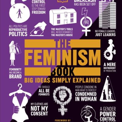The Feminism Book ( Big Ideas)