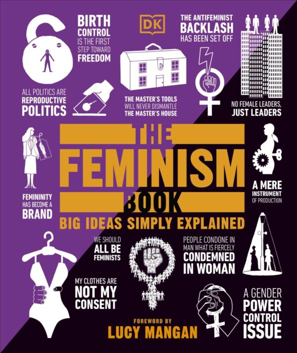 The Feminism Book ( Big Ideas)