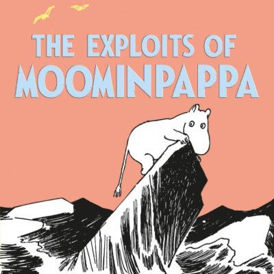 The Exploits of Moominpappa