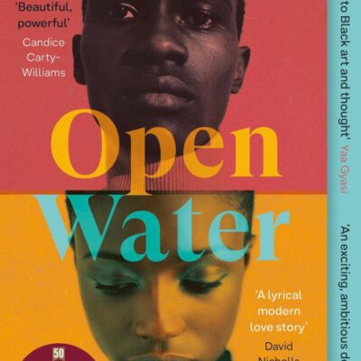 Open Water: Winner of the Costa First Novel Award 2021
