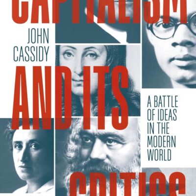 Capitalism and Its Critics