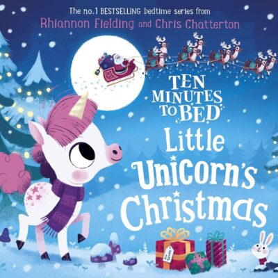 Ten Minutes to Bed: Little Unicorn's Chr