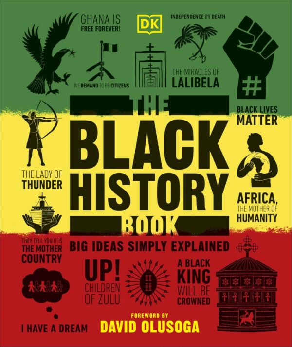 The Black History Book: Big Ideas Simply Explained