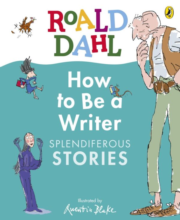 Splendiferous Stories (How to be a Writer)