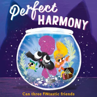 Perfect Harmony: A laugh-out-loud rhyming picture book