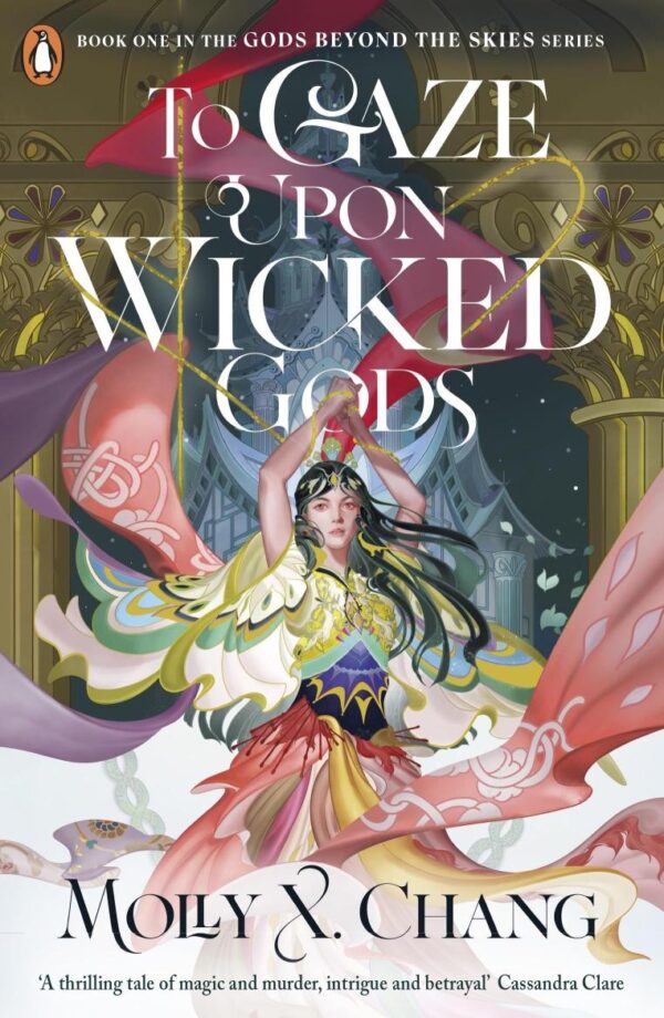 To Gaze Upon Wicked Gods: A No. 1 and Sunday Times Bestseller! (Gods Beyond the Skies, 1)