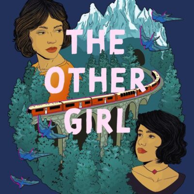 The Other Girl: The perfect summer life-swap thriller, from the author of The One Memory of Flora Banks