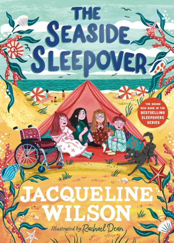 The Seaside Sleepover: Discover the new story about friendship from Jacqueline Wilson