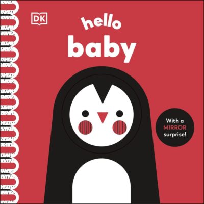 Hello Baby: With a Mirror Surprise! (My World)