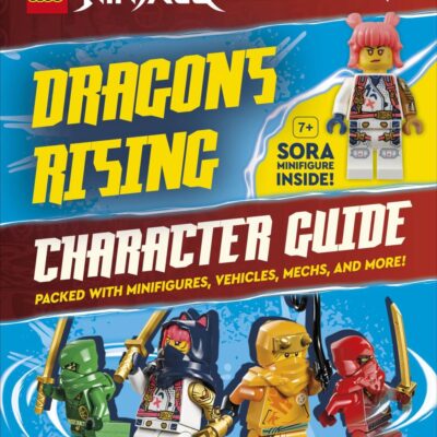 LEGO Ninjago Dragons Rising Character Guide: With LEGO Sora Minifigure