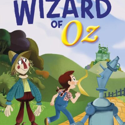 The Wizard of Oz: Read It Yourself - Level 4 Fluent Reader