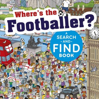 Where's the Footballer?: A Search-and-Find Book (Fun With Ladybird)