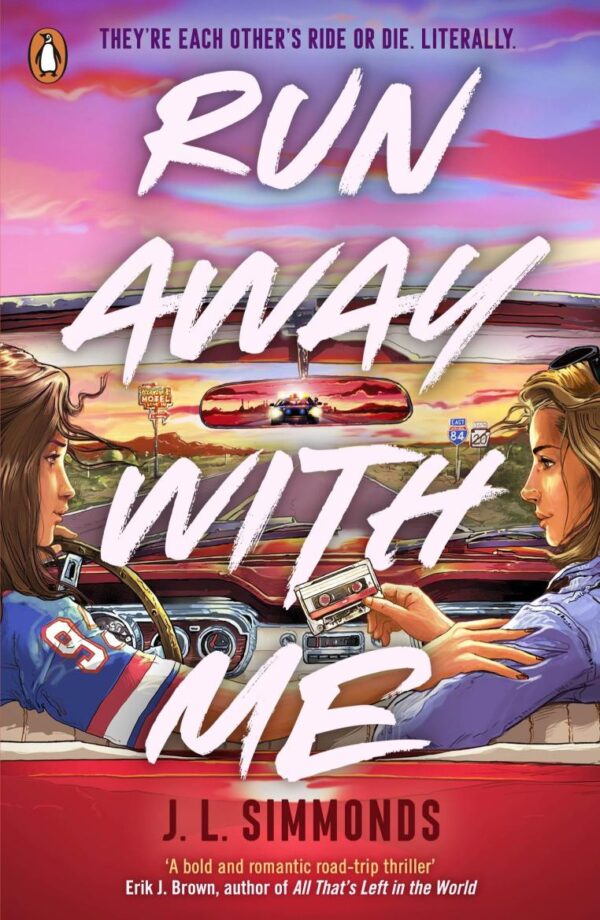 Run Away With Me: A must-read thriller-romance road trip!