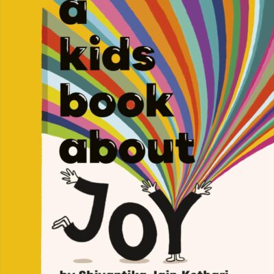 A Kids Book About Joy