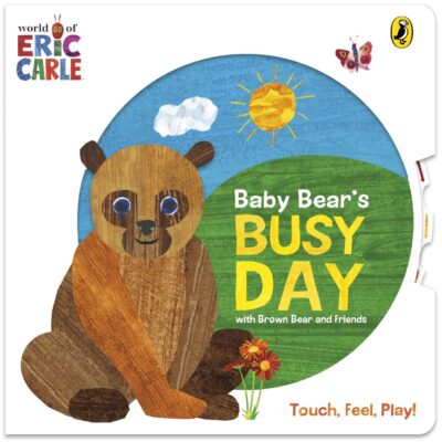 Baby Bear's Busy Day: An interactive board book