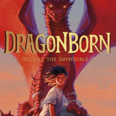 Dragonborn: The soaring New York Times bestselling fantasy adventure
