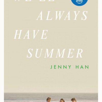 We'll Always Have Summer