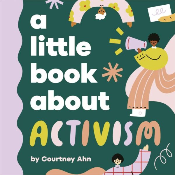 A Little Book About Activism