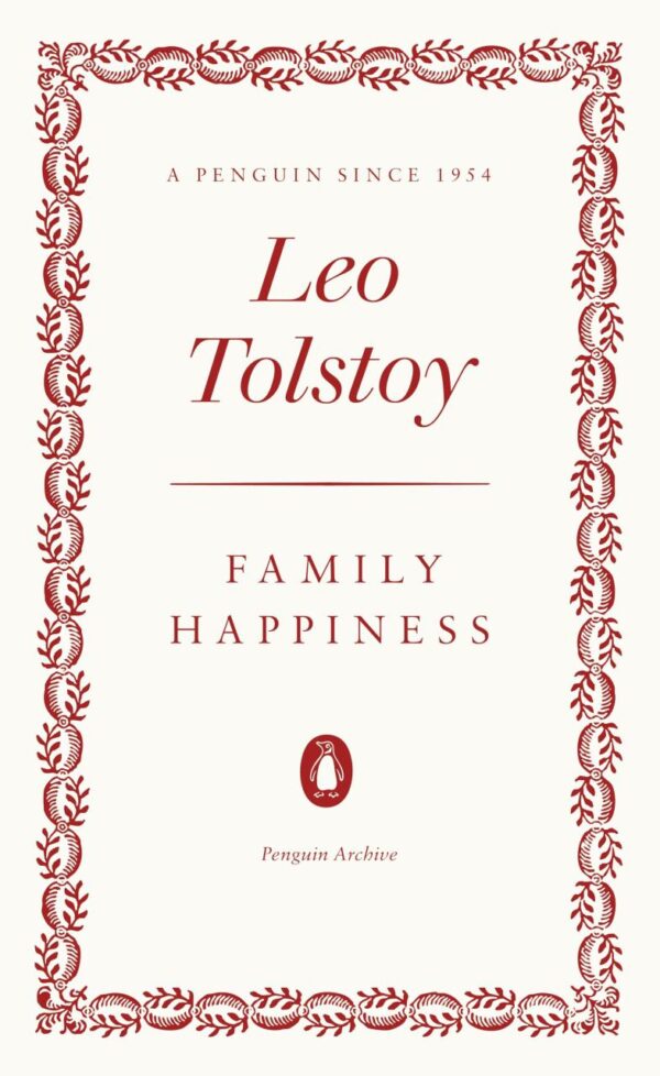 Family Happiness (Penguin Archive)