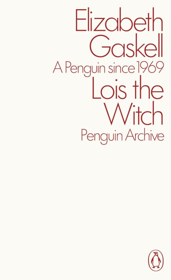 Lois the Witch (Penguin Archive)