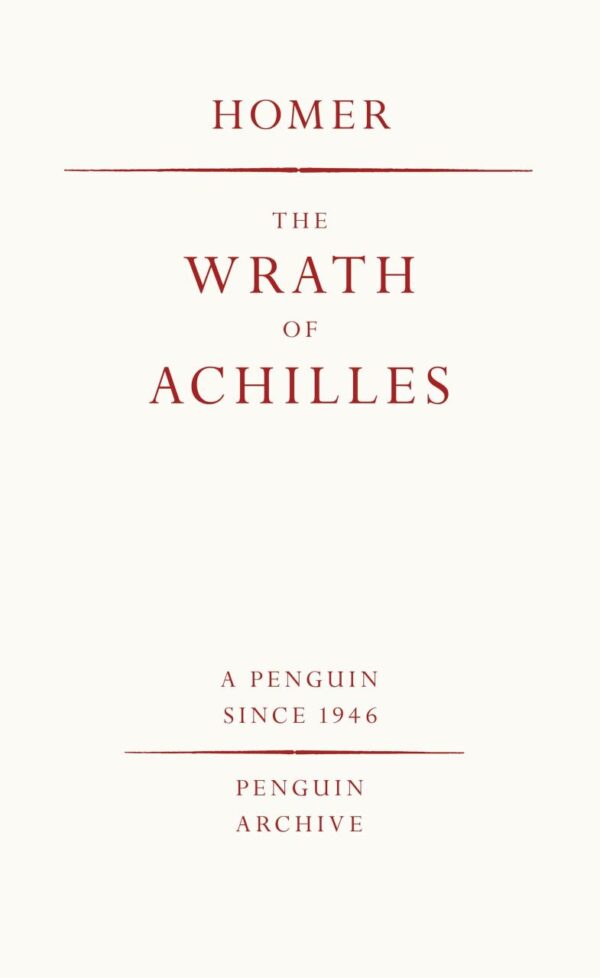 The Wrath of Achilles (Penguin Archive)