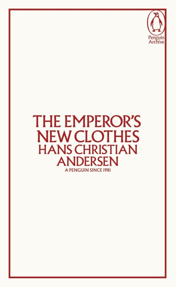 The Emperor's New Clothes (Penguin Archive)