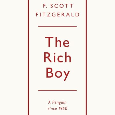 The Rich Boy (Penguin Archive)