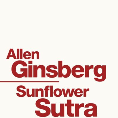 Sunflower Sutra (Penguin Archive)