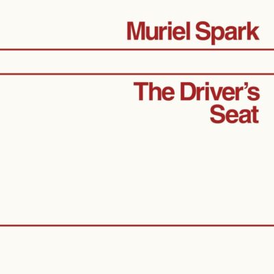 The Driver's Seat (Penguin Archive)