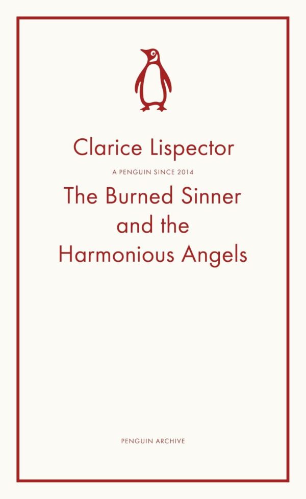The Burned Sinner and the Harmonious Angels (Penguin Archive)