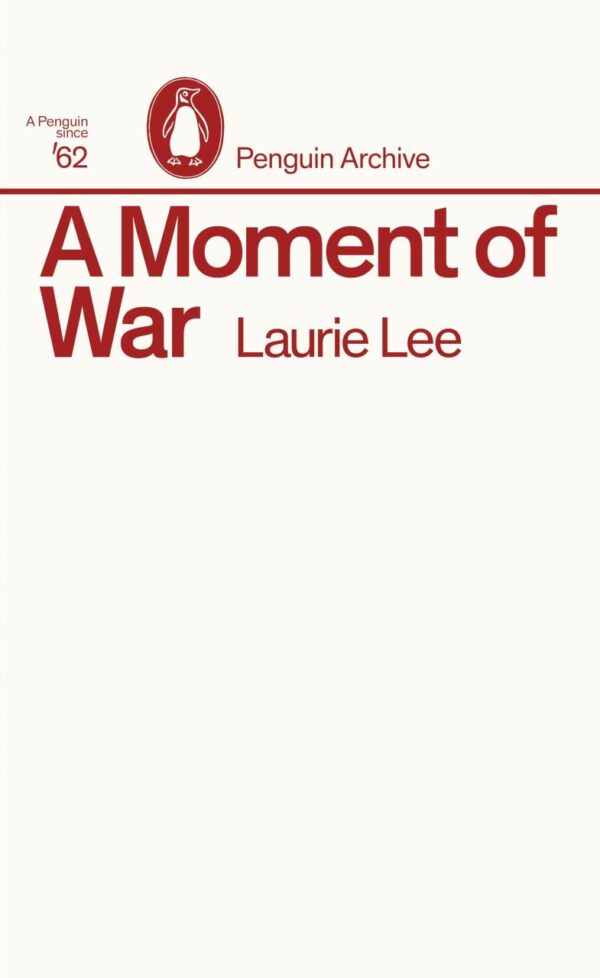 A Moment of War (Penguin Archive)