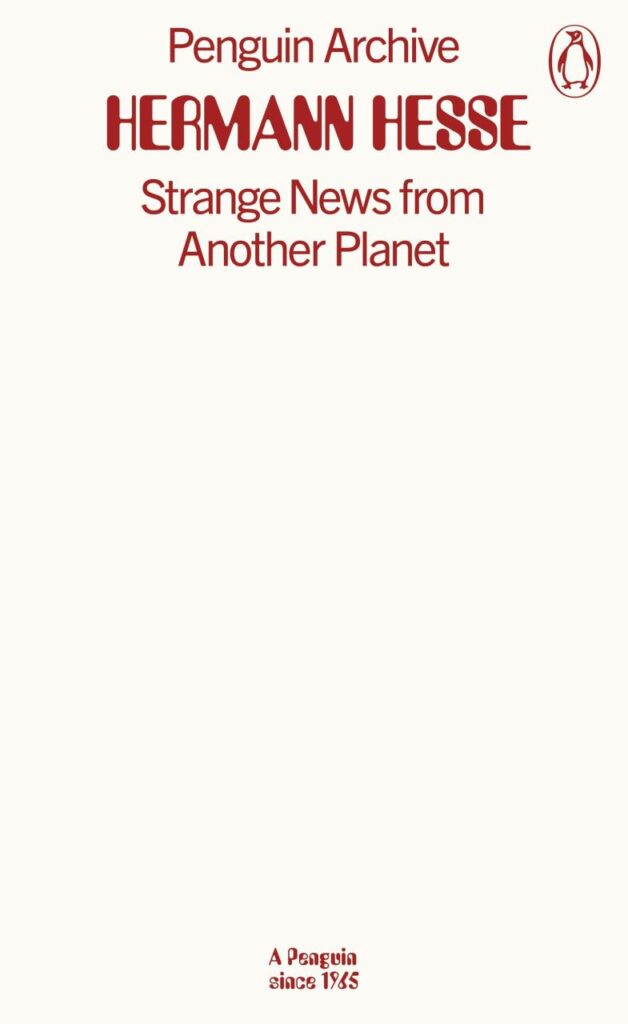 Strange News from Another Planet (Penguin Archive)