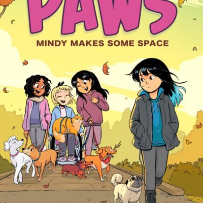 PAWS: Mindy Makes Some Space: An adorable graphic novel series about friendship and pets perfect for fans of The Baby-Sitters Club