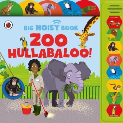 Zoo Hullabaloo! Ladybird Big Noisy Book: (Sound Books)