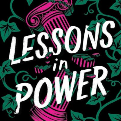Lessons in Power: Book 2 in the gripping mystery thriller duology from the author of The Inheritance Games (The Fixer, 2)