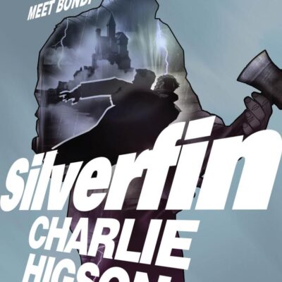 Young Bond: SilverFin: 20th Anniversary Edition