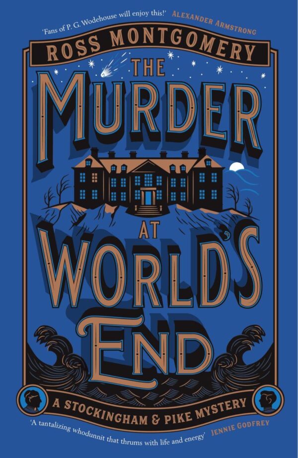 The Murder at World's End: The gripping new cosy crime mystery and BBC Radio 2 Book Club Pick from the bestselling author