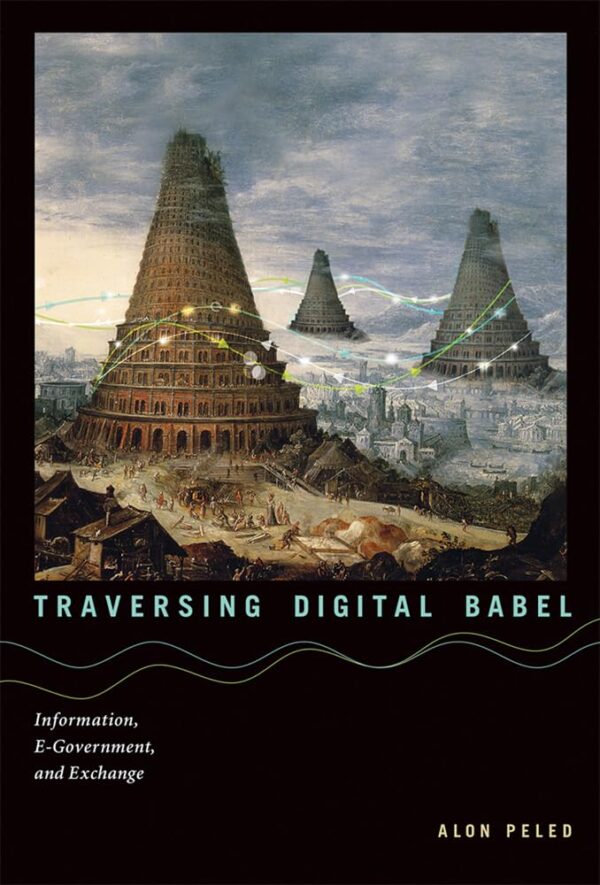 Traversing Digital Babel: Information, E-Government and Exchange