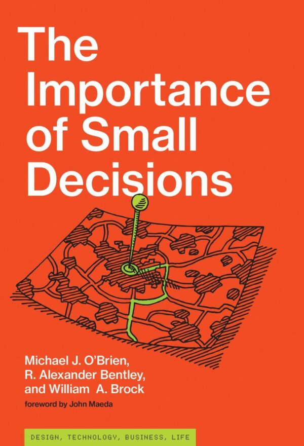 IMPORTANCE OF SMALL DECISIONS