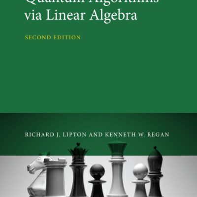 Introduction to Quantum Algorithms via Linear Algebra, second edition