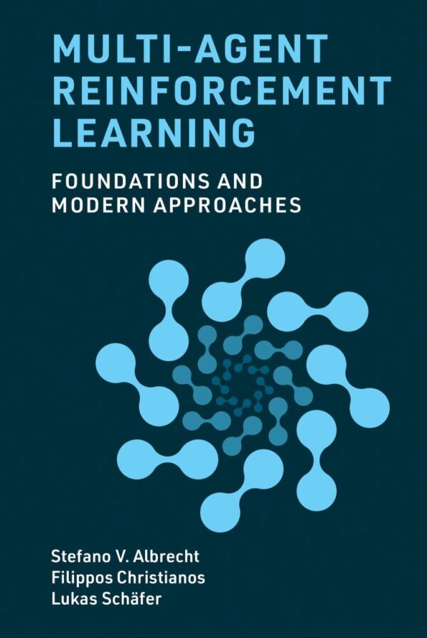 Multi-agent Reinforcement Learning: Foundations and Modern Approaches