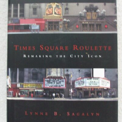 Times Square Roulette – Remaking the City Icon