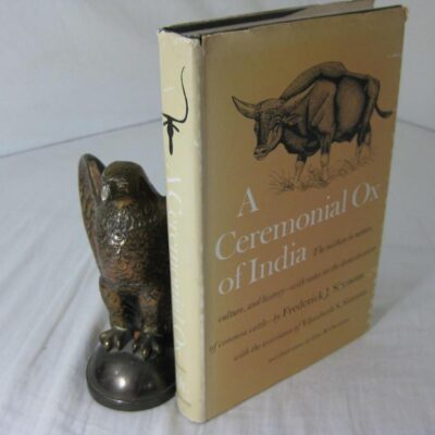 A Ceremonial Ox of India: The Mithan in Nature, Culture and History: The Mithan in Nature, Culture and History with Notes on the Domestication of Common Cattle