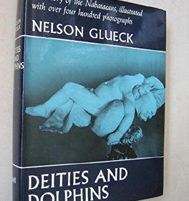 Deities and Dolphins: The Story of the Nabataeans