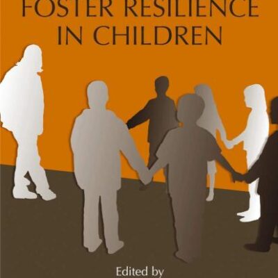 COMMUNITY PLANNING TO FOSTER RESILIENCE IN CHILDREN