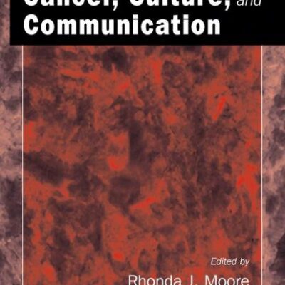 CANCER, CULTURE AND COMMUNICATION