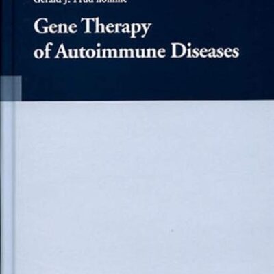 GENE THERAPY OF AUTOIMMUNE DISEASE (Medical Intelligence Unit)