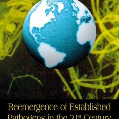 Reemergence of Established Pathogens in the 21st Century (Hb)